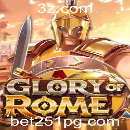 bet251 - Descubra a Emoção de GloryofRome: Um Jogo de Estratégia e Conquista