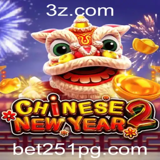 Descubra o Mundo Empolgante do Jogo CHINESENEWYEAR2 com bet251