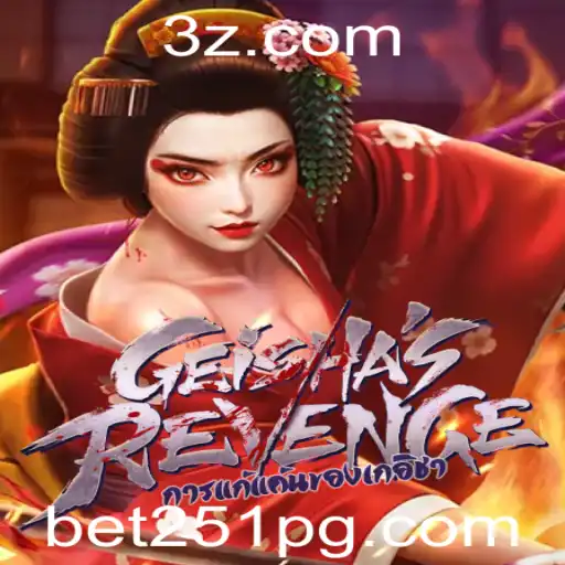 Explorando GeishasRevenge: Um Mergulho no Mundo do Jogo com Bet251