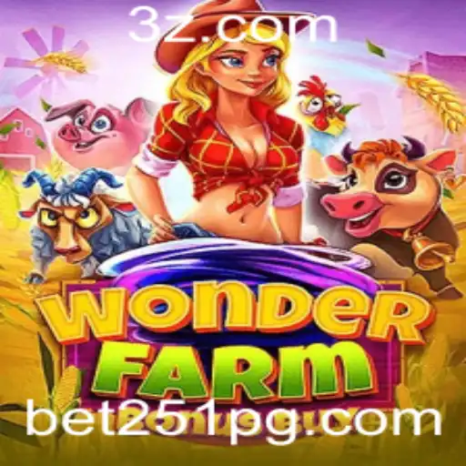 Explorando o Mundo Virtuoso de WonderFarmBonusBuy com a Palavra-Chave bet251